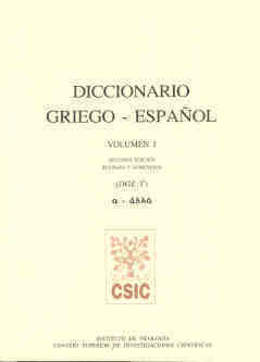 Diccionario griego-español (DGE). Tomo I (A-Allá)