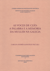 As voces de Clío : a palabra e a memoria da muller na Galicia