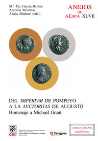 Del imperium de Pompeyo a la auctoritas de Augusto