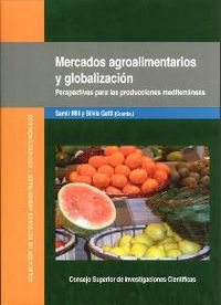 Mercados agroalimentarios y globalizacion