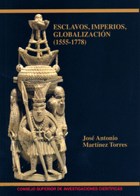 Esclavos imperios globalizacion 1555-1778