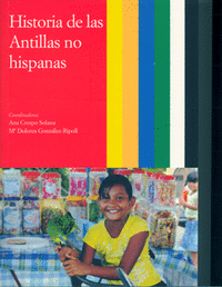 Historia de las Antillas. Vol III. Historia de las Antillas no hispanas