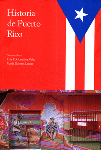 Historia de las Antillas. Vol. IV. Historia de Puerto Rico
