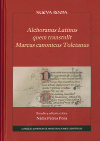 Alchoranus latinus quem transtulit Marcus canonicus Toletanus : estudio y edición crítica
