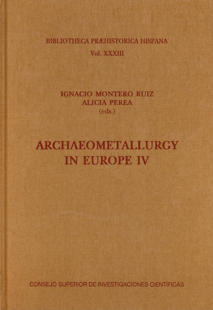 Archaeometallurgy in Europe IV