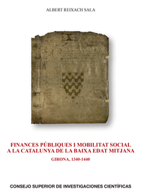 Finances públiques i mobilitat social a la Catalunya de la Baixa Edat Mitjana : Girona, 1340-1440