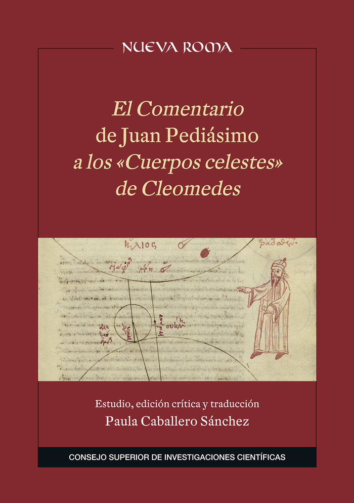 El Comentario de Juan Pediásimo a los Cuerpos celestes de Cleomedes : edición crítica, traducción y estudio de la transmisión