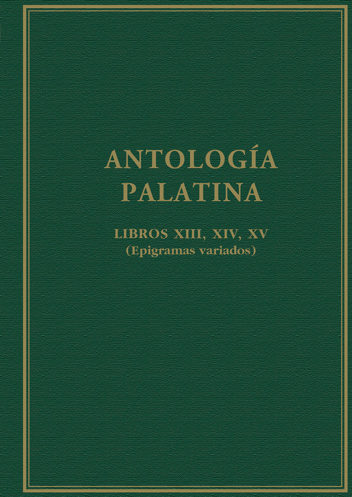 Antologia palatina libros xiii xiv xv epigramas varia