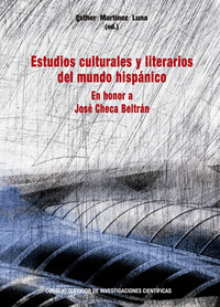 Estudios culturales y literarios del mundo hispanico : en ho