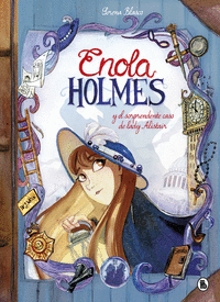 Enola Holmes y el sorprendente caso de Lady Alistair (Enola Holmes. La novela gráfica 2)