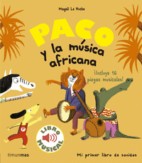 Paco y la musica africana libro musical