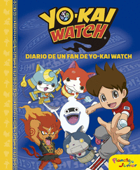 Yo-kai Watch. Diario de un fan de Yo-kai Watch