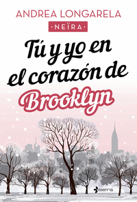 Tu y yo en el corazon de brooklyn