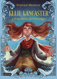 Ellie lancaster y el misterio del enemigo
