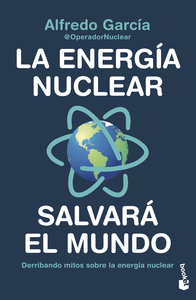 La energia nuclear salvara el mundo