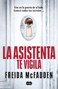 La asistenta te vigila (la asistenta 3)