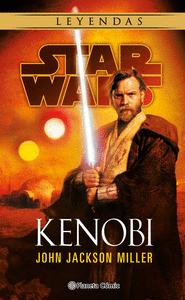 Star wars leyendas. kenobi (novela)