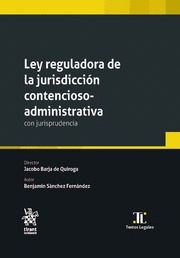 Ley reguladora de la jurisdiccion contencioso-administrativa