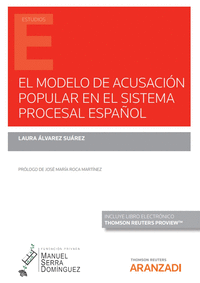 El modelo de acusacion popular en el sistema procesal españo