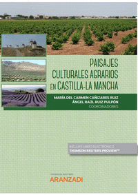 Paisajes Culturales Agrarios en Castilla-La Mancha (Papel e-book)