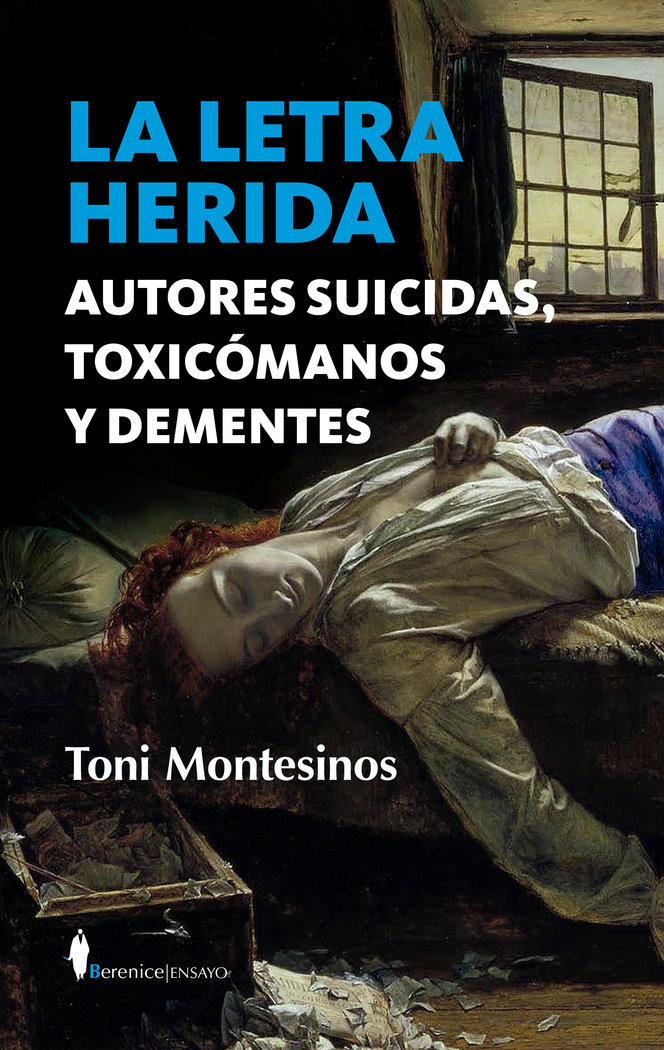 Letra herida,la autores suicidas toxicomanos y dementes - Librería Va de  Cuentos