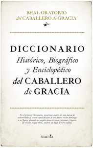 Diccionario historico biografico y enciclopedico del caball