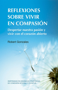 Reflexiones sobre vivir en compasion