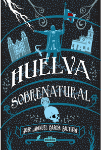 Huelva sobrenatural