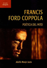 Francis ford coppola poetica del mito