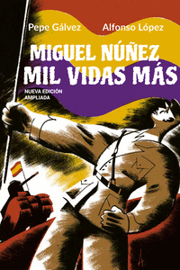 Miguel nuñez. mil vidas mas