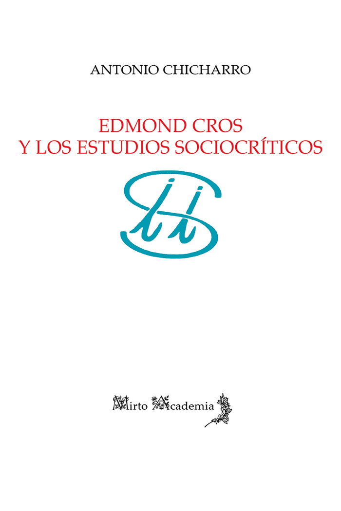 Edmond Cros y los estudios sociocríticos