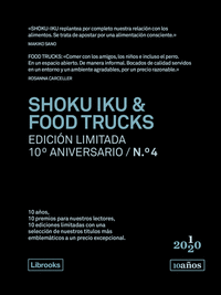 Shoku iku & food trucks - ed.limitada 10ºaniversario nº