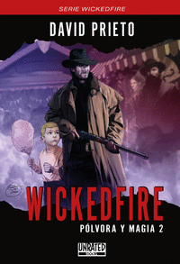 Wickedfire: polvora y magia 2