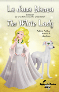 La dama blanca the white lady