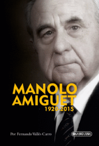 Manolo amiguet 1920 2015