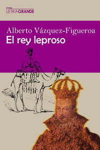 El Rey Leproso (Edición en letra grande)