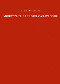 Moretti el barroco caravaggio