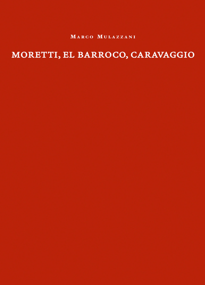Moretti el barroco caravaggio