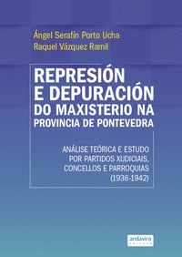 Represion e depuracion do maxisterio na provincia de pontevedra (1936-1942)