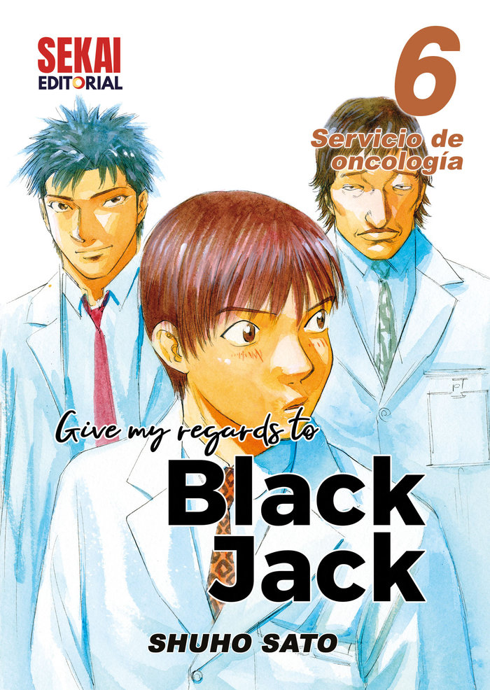 GIVE MY REGARDS TO BLACK JACK 6 Servicio de oncología