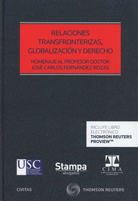 Relaciones transfronterizas, globalización y derecho (Papel + e-book)