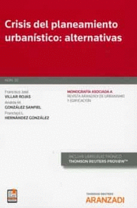 Crisis del planeamiento urbanístico: alternativas (Papel + e-book)
