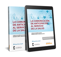 La comunicación de anticipación al servicio de la salud (Papel + e-book)