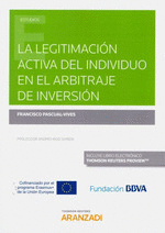 La legitimación activa del individuo en el arbitraje de inversión (Papel + e-book)