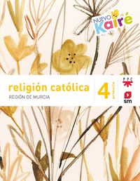 Religión Católica. 4 Primaria Nuevo Kaire (Murcia)
