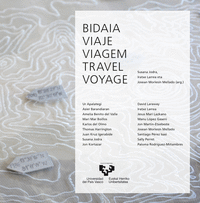 Bidaia - Viaje - Viagem - Travel - Voyage