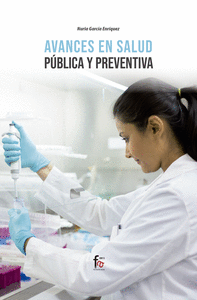 Avances en salud publica y preventiva