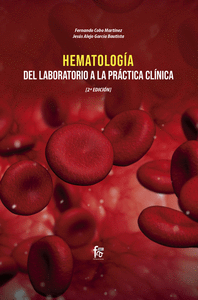 Hematologia del laboratorio a la practica clinica 2ªed