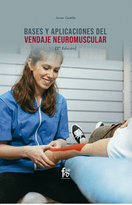 Bases y aplicaciones del vendaje neuromuscular 2ªed