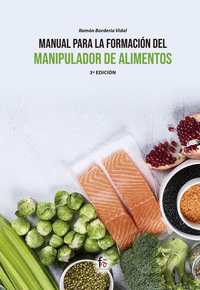 Manual para la formación del manipulador de alimentos -3ed